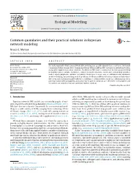 Common Quandaries and Their Practical Solutions in Bayesian Network Modeling
