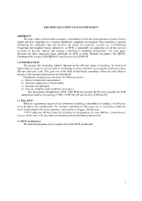 DISTRIBUTED COMPUTING ENVIRONMENT ABSTRACT The