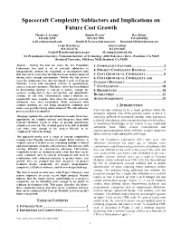 Spacecraft Complexity Subfactors and Implications on Future Cost Growth Charles J