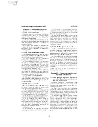 49 Subpart E—Anticaking Agents Subpart F—Flavoring Agents And