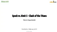 Spock Vs Junit 5 - Clash of the Titans