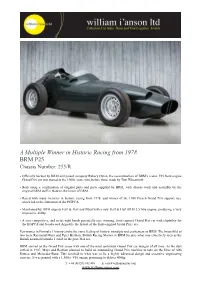 A Multiple Winner in Historic Racing from 1978 BRM P25 Chassis Number: 255/R