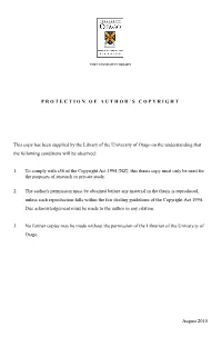 August 2010 PROTECTION of AUTHOR ' S C O P Y R I G H T This Copy Has Been Supplied by the Library of the University of Otago O