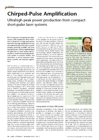 Chirped-Pulse Amplification Ultrahigh Peak Power Production from Compact Short-Pulse Laser Systems