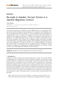 Re-Made in Sweden: Success Stories in a Swedish Migration Context