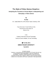 The Style of Video Games Graphics: Analyzing the Functions of Visual Styles in Storytelling and Gameplay in Video Games