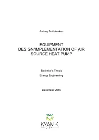 Equipment Design/Implementation of Air Source Heat Pump