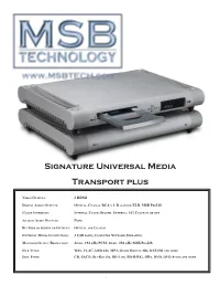 Signature Universal Media Transport Plus