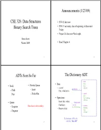 CSE 326: Data Structures Binary Search Trees
