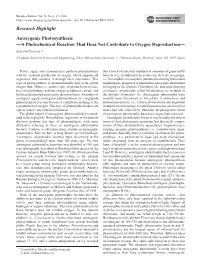 Research Highlight Anoxygenic Photosynthesis —A Photochemical Reaction That Does Not Contribute to Oxygen Reproduction—
