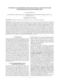 The Design and Implementation of Ontology and Rules Based Knowledge Base for Transportation