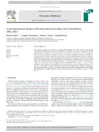 A Decompositional Analysis of Firearm-Related Mortality in the United States, 2001ￃﾢￂﾀￂﾓ2012