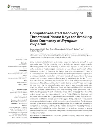 Computer-Assisted Recovery of Threatened Plants: Keys for Breaking Seed Dormancy of Eryngium Viviparum