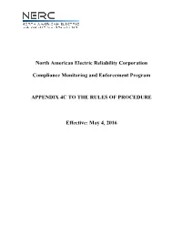North American Electric Reliability Corporation Compliance Monitoring and Enforcement Program APPENDIX 4C to the RULES of PROCED
