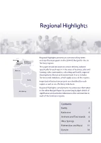 Regional Highlights Presents an Overview of Key Items and Signifi Cant Programs in the 2004-05 Budget for the Six Territory Regions