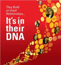 They Build on Great Relationships... It’S in Their DNA