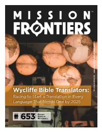 Wycliffe Bible Translators: Racing to Start a Translation in Every Language That Needs One by 2025