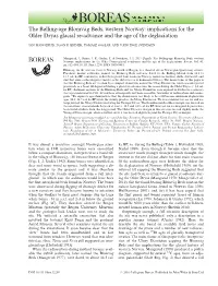 Implications for the Older Dryas Glacial Re-Advance and the Age of the Deglaciation