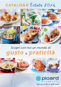 Scopri Con Noi Un Mondo Di Gusto E Praticità