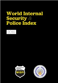 World Internal Security and Police Index (WISPI) Ranks 127 Countries Based on 16 Indicators Across Four Domains