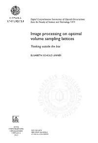 Image Processing on Optimal Volume Sampling Lattices