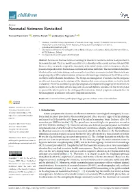Neonatal Seizures Revisited