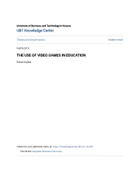 The Use of Video Games in Education