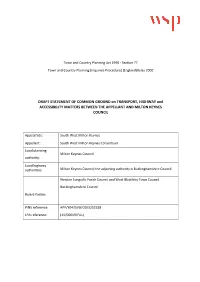 DRAFT STATEMENT of COMMON GROUND on TRANSPORT, HIGHWAY and ACCESSIBILITY MATTERS BETWEEN the APPELLANT and MILTON KEYNES COUNCIL