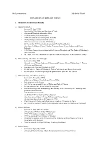 Oral Presentation: Michaela Scheid MONARCHY in BRITAIN TODAY 1. Members of the Royal Family