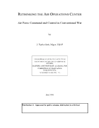 RETHINKING the AIR OPERATIONS CENTER: Air Force Command And