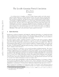 The Locally Gaussian Partial Correlation Håkon Otneim∗ Dag Tjøstheim†
