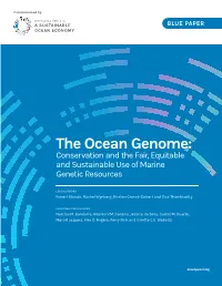 The Ocean Genome: Conservation and the Fair, Equitable and Sustainable Use of Marine Genetic Resources