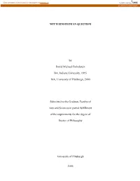 WITTGENSTEINIAN QUIETISM by David Michael Finkelstein BA