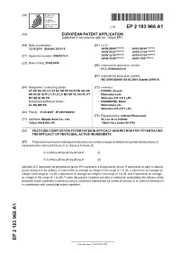Pesticide Composition Potentiated in Efficacy and Method for Potentiating the Efficacy of Pesticidal Active Ingredients
