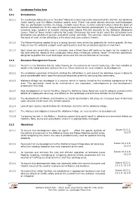 12. Landscape Policy Area 12.1 Introduction 12.1.1 the Landscape Policy Area Is an “Overlay” Policy Area Covering Land in Tw