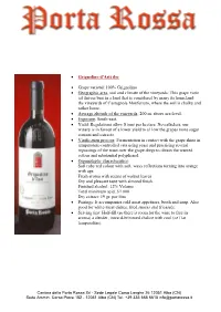 • Grignolino D'asti Doc • Grape Varietal: 100% Grignolino