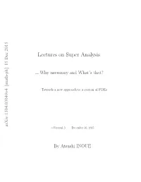 Lectures on Super Analysis