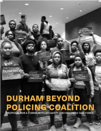 DURHAM BEYOND POLICING COALITION / Proposal for a Community-Led Safety and Wellness Task Force