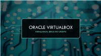 Oracle Virtualbox Installation, Setup, and Ubuntu Introduction