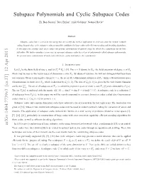 Subspace Polynomials and Cyclic Subspace Codes,” Arxiv:1404.7739, 2014