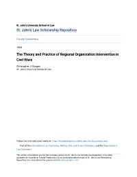 The Theory and Practice of Regional Organization Intervention in Civil Wars