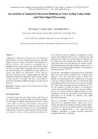 An Analysis of Animated Character Dubbing As Voice Acting Using Audio and Video Signal Processing