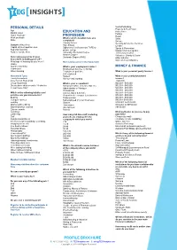 PROFILE BROCHURE P: +61 2 9266 4022 W: Teginsights.Com E: Info@Teginsights.Com Copyright © 2018 All Rights Reserved