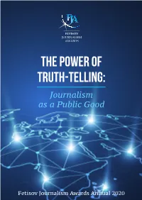 THE POWER of TRUTH-TELLING: Journalism As a Public Good