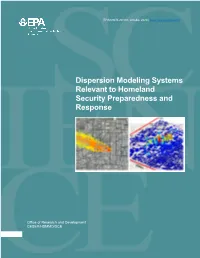 Dispersion Modeling Systems Relevant to Homeland Security Preparedness and Response