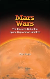 Mars Wars the Rise and Fall of the Space Exploration Initiative