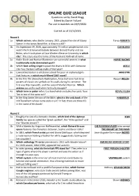 ONLINE QUIZ LEAGUE Questions Set by David Hogg Edited by Daniel Fullard for Use in Matches on 24/3/2021