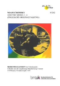81202: Noam Chomsky and the Media 1-6 (Englische Originalfassung)