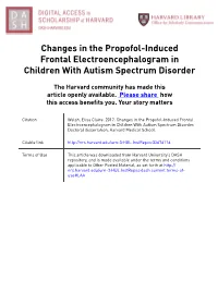 Changes in the Propofol-Induced Frontal Electroencephalogram in Children with Autism Spectrum Disorder