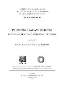 Inheritance, Law and Religions in the Ancient and Mediaeval Worlds
